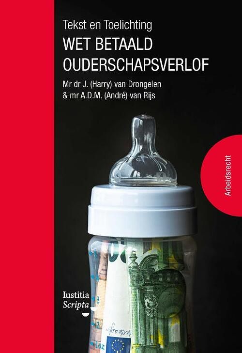 Foto van Tekst en toelichting wet betaald ouderschapsverlof - andré van rijs, harry van drongelen - paperback (9789083066165)