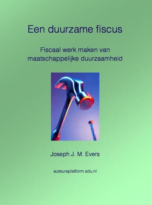 Foto van Een duurzame fiscus - joseph j. m. evers - ebook (9789462541641)