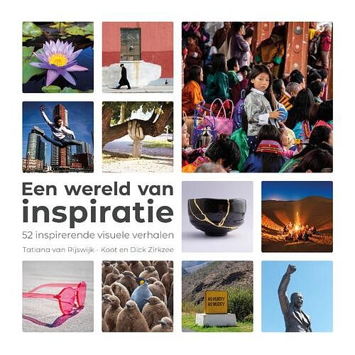 Foto van Een wereld van inspiratie - dick zirkzee, tatiana van rijswijk-koot - hardcover (9789090351520)