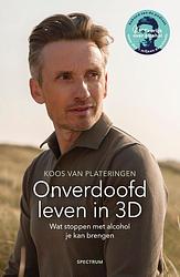 Foto van Onverdoofd leven in 3d - koos van plateringen - ebook