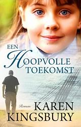 Foto van Een hoopvolle toekomst - karen kingsbury - ebook (9789029729697)