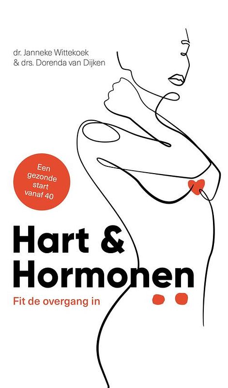 Foto van Hart & hormonen - dorenda van dijken, janneke wittekoek - ebook (9789492798831)