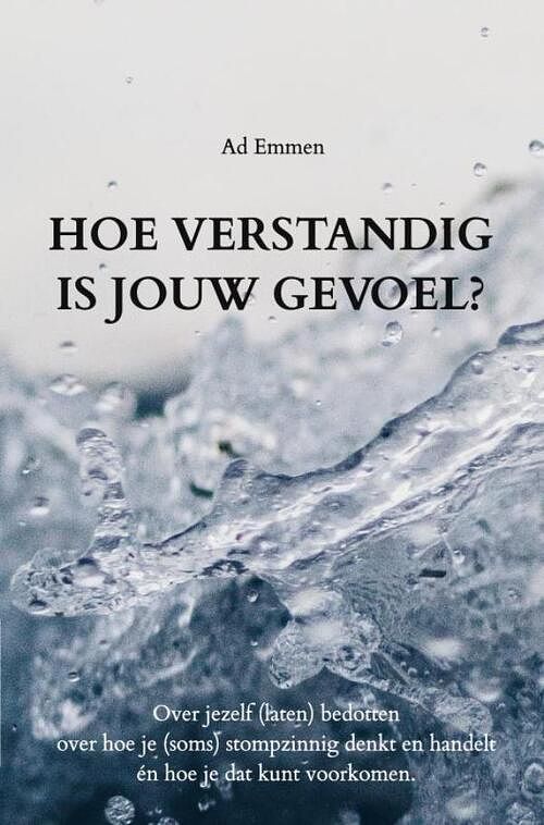 Foto van Hoe verstandig is jouw gevoel? - ad emmen - ebook (9789403702605)