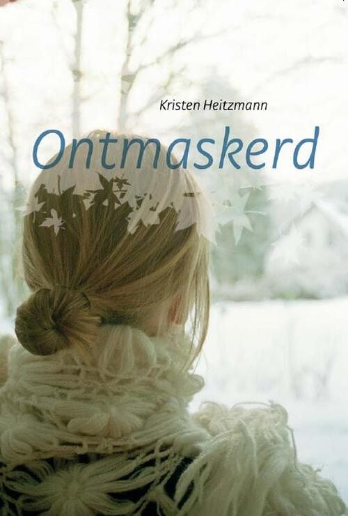 Foto van Ontmaskerd - kristen heitzmann - ebook (9789085202127)