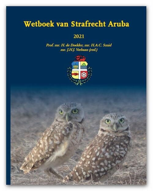 Foto van Wetboek van strafrecht aruba - h.a.c. smid, h. de doelder, j.h.j. verbaan - paperback (9789462406827)