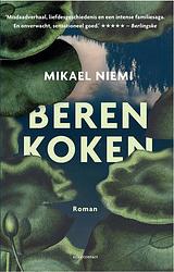 Foto van Beren koken - mikael niemi - ebook (9789025453220)