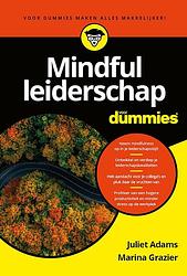 Foto van Mindful leiderschap voor dummies - juliet adams, marina grazier - ebook (9789045356297)