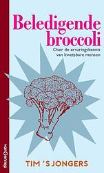 Foto van Beledigende broccoli - tim 's jongers - paperback (9789461645623)