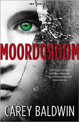 Foto van Moorddroom - carey baldwin - ebook