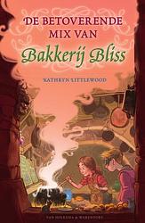 Foto van De betoverende mix van bakkerij bliss - kathryn littlewood - ebook (9789000354283)