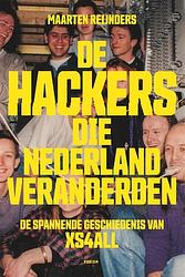 Foto van De hackers die nederland veranderden - maarten reijnders - paperback (9789463812337)