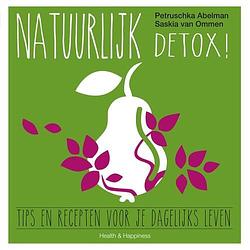 Foto van Natuurlijk detox! - petruschka abelman, saskia van ommen - ebook (9789000344291)