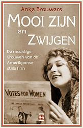 Foto van Mooi zijn en zwijgen - anke brouwers - ebook (9789464340723)