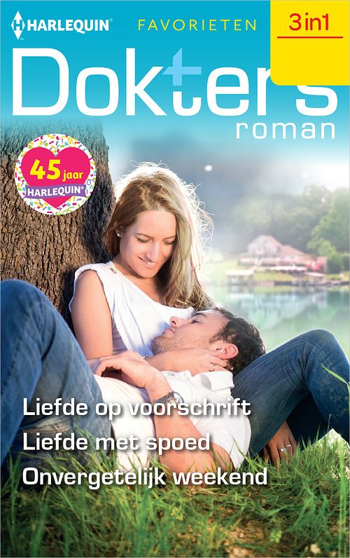 Foto van Liefde op voorschrift ; liefde met spoed ; onvergetelijk weekend - kate hardy, carol marinelli, marion lennox - ebook