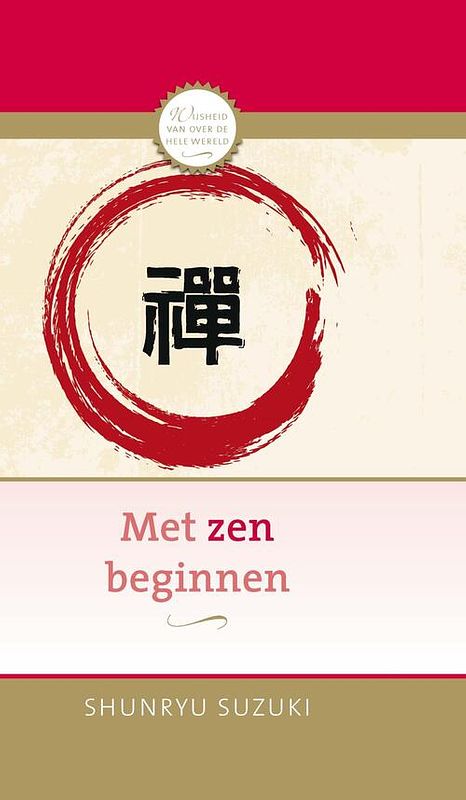 Foto van Met zen beginnen - shunryu suzuki - ebook (9789020219364)