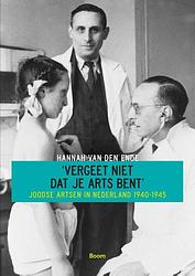 Foto van Vergeet niet dat je arts bent - hannah van den ende - ebook (9789461275189)