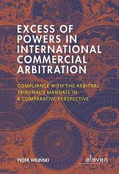 Foto van Excess of powers in international commercial arbitration - piotr wilinski - ebook (9789460945120)