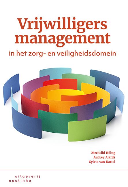 Foto van Vrijwilligersmanagement in het zorg- en veiligheidsdomein - audrey alards, mechtild höing, sylvia van dartel - paperback (9789046907467)