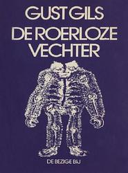 Foto van De roerloze vechter - gust gils - ebook (9789023474012)