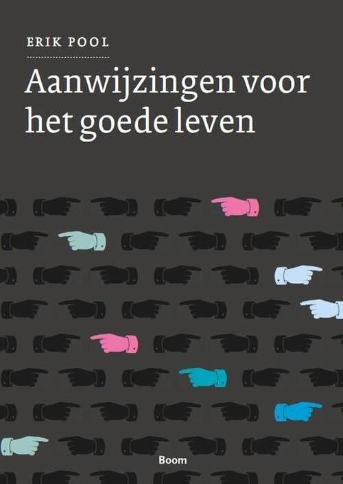 Foto van Aanwijzingen voor het goede leven - erik pool - ebook (9789461275448)