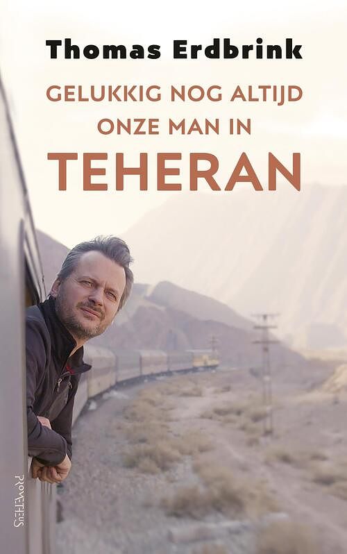 Foto van Gelukkig nog altijd onze man in teheran - thomas erdbrink - ebook (9789044638493)