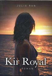 Foto van Kir royal - julia ran - paperback (9789493266926)