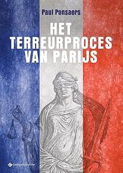 Foto van Het terreurproces van parijs - paul ponsaers - paperback (9789463713993)
