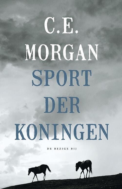 Foto van Sport der koningen - c.e. morgan - ebook (9789023499596)