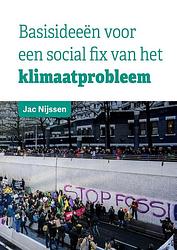Foto van Basisideeën voor een social fix van het klimaatprobleem - jac b. nijssen - paperback (9789463014731)
