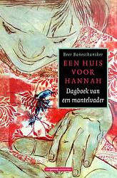 Foto van Een huis voor hannah - beer bonenschansker - ebook (9789461648525)