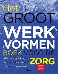 Foto van Het groot werkvormenboek voor de zorg - angela talen - ebook (9789024427499)