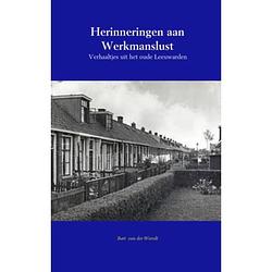 Foto van Herinneringen aan werkmanslust