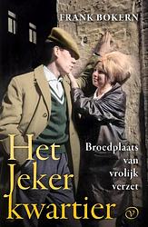 Foto van Het jekerkwartier - frank bokern - paperback (9789028233133)