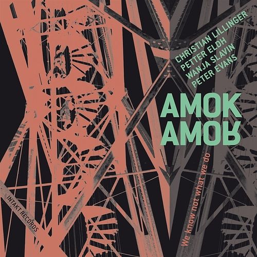 Foto van Amok amor - we know not what we do - cd (7640120192792)