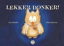Foto van Lekker donker! - guy daniëls - hardcover (9789080563865)