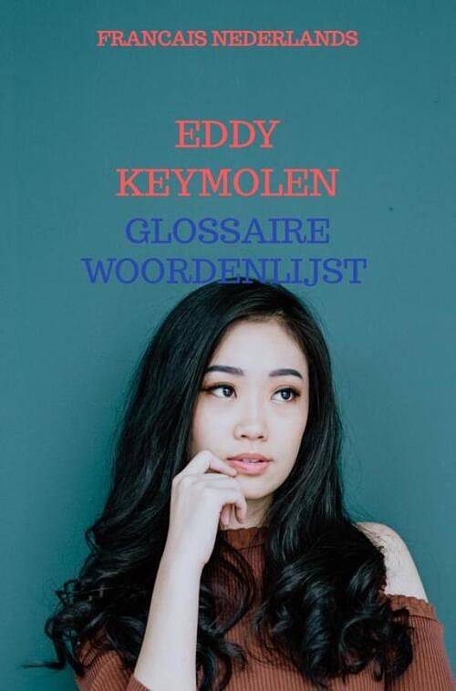 Foto van Glossaire woordenlijst - eddy keymolen - paperback (9789403662466)