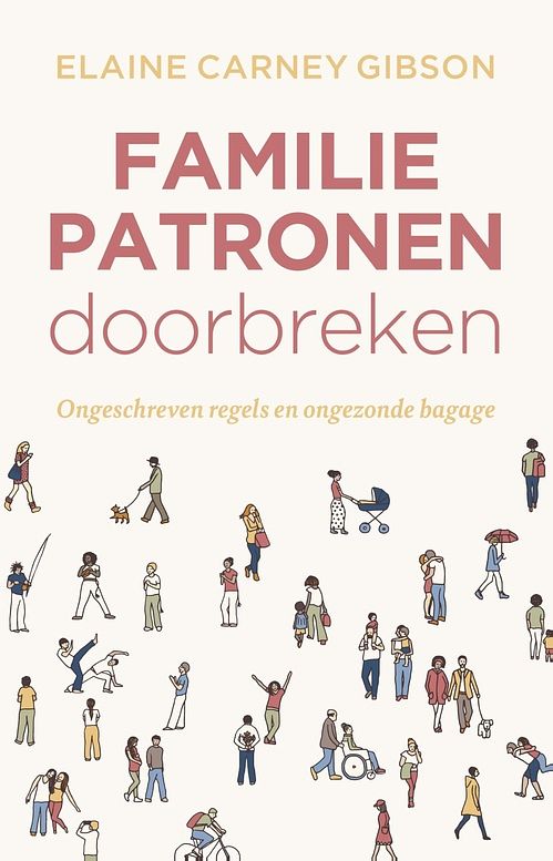 Foto van Familiepatronen doorbreken - elaine gibson - ebook