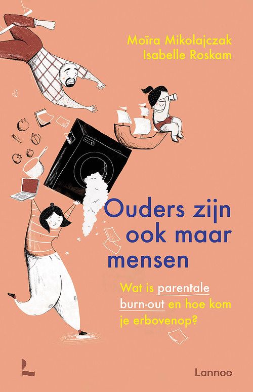 Foto van Ouders zijn ook maar mensen - isabelle roskam, moïra mikolajczak - ebook (9789401480116)