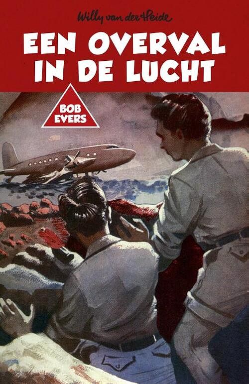 Foto van Een overval in de lucht - willy van der heide - ebook (9789049927363)