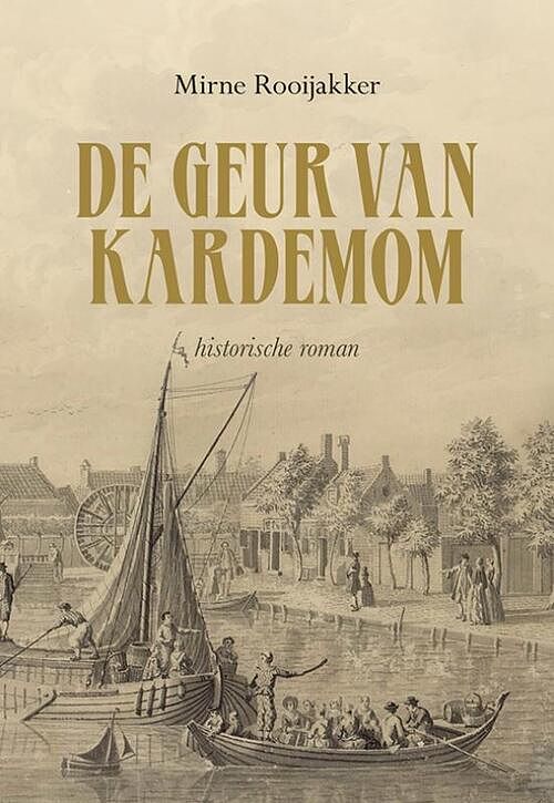 Foto van De geur van kardemom - mirne rooijakker - paperback (9789463655200)