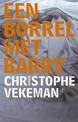 Foto van Een borrel met barry - christophe vekeman - ebook (9789029569279)