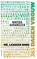 Foto van Hé, lekker ding - naeeda aurangzeb - paperback (9789493256125)