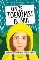 Foto van Onze toekomst is nu! - charlotte schonberger - ebook (9789021680439)