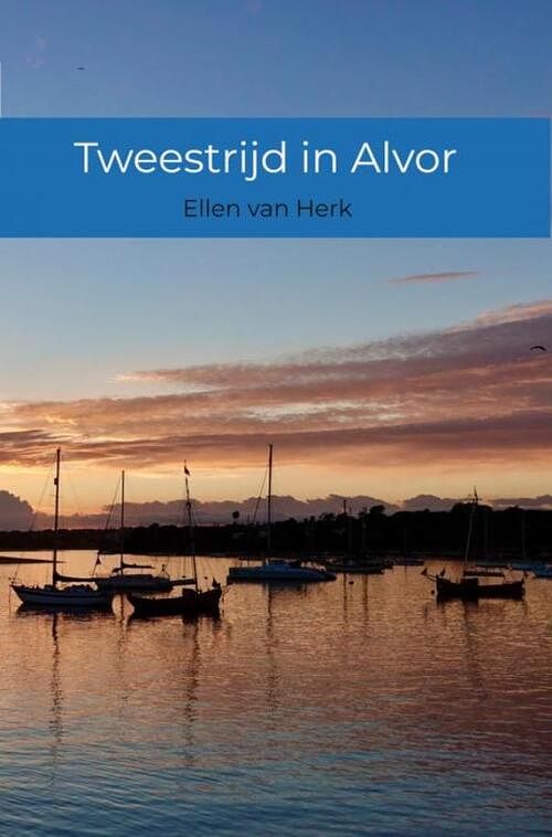 Foto van Tweestrijd in alvor - ellen van herk - ebook (9789464488104)