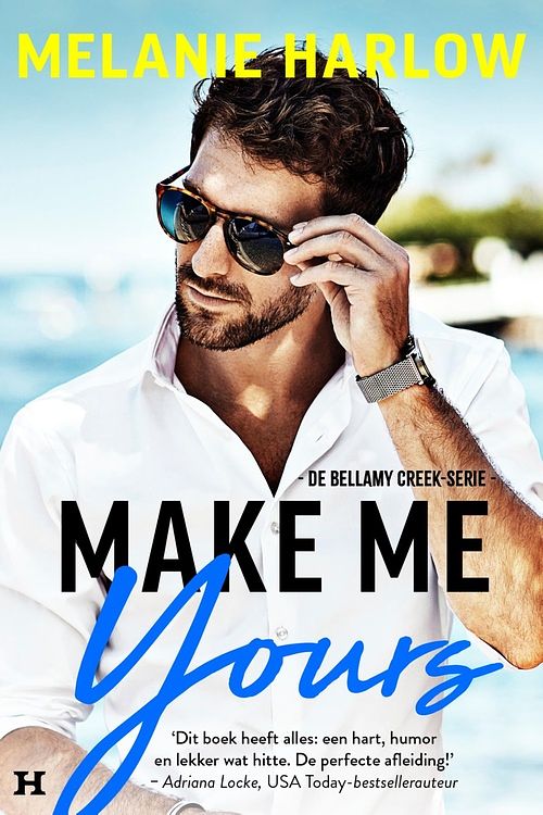 Foto van Make me yours - melanie harlow - ebook