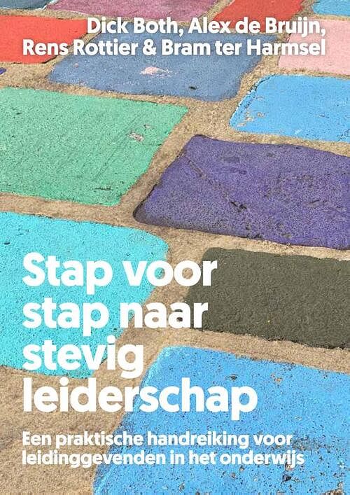 Foto van Stap voor stap naar stevig leiderschap - alex de bruijn - paperback (9789085602224)