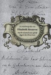 Foto van De autobiografie van elisabeth strouven (1600-1661) - elisabeth strouven - paperback (9789083113623)
