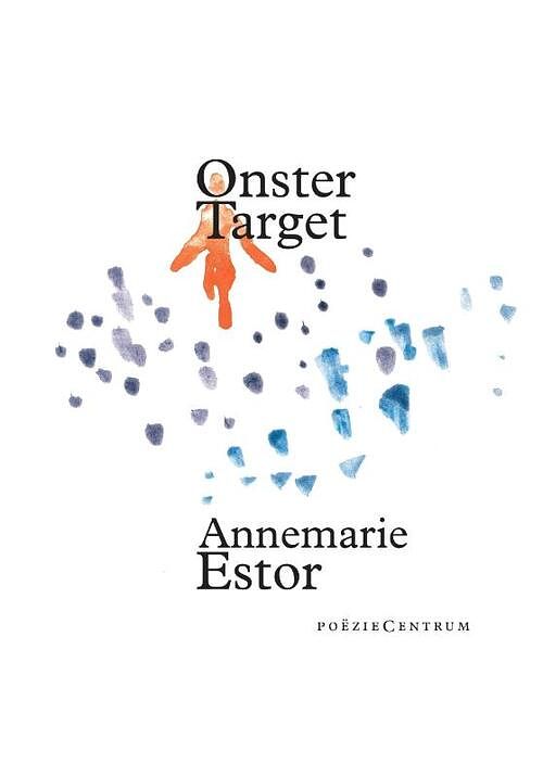 Foto van Onster target - annemarie estor - paperback (9789056554095)