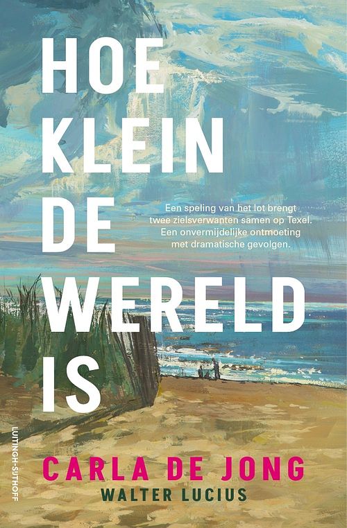 Foto van Hoe klein de wereld is - carla de jong, walter lucius - ebook