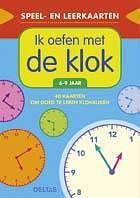 Foto van Ik oefen met de klok / 6-9 jaar